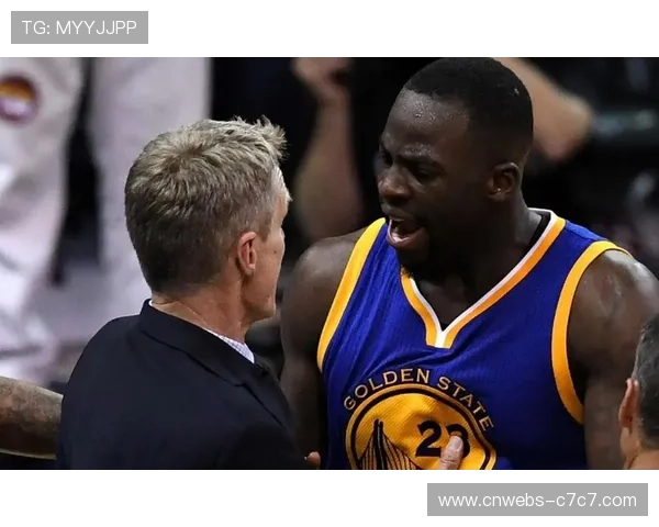 追梦格林与科尔争吵曝光，曾称状态差时需“找刺激”